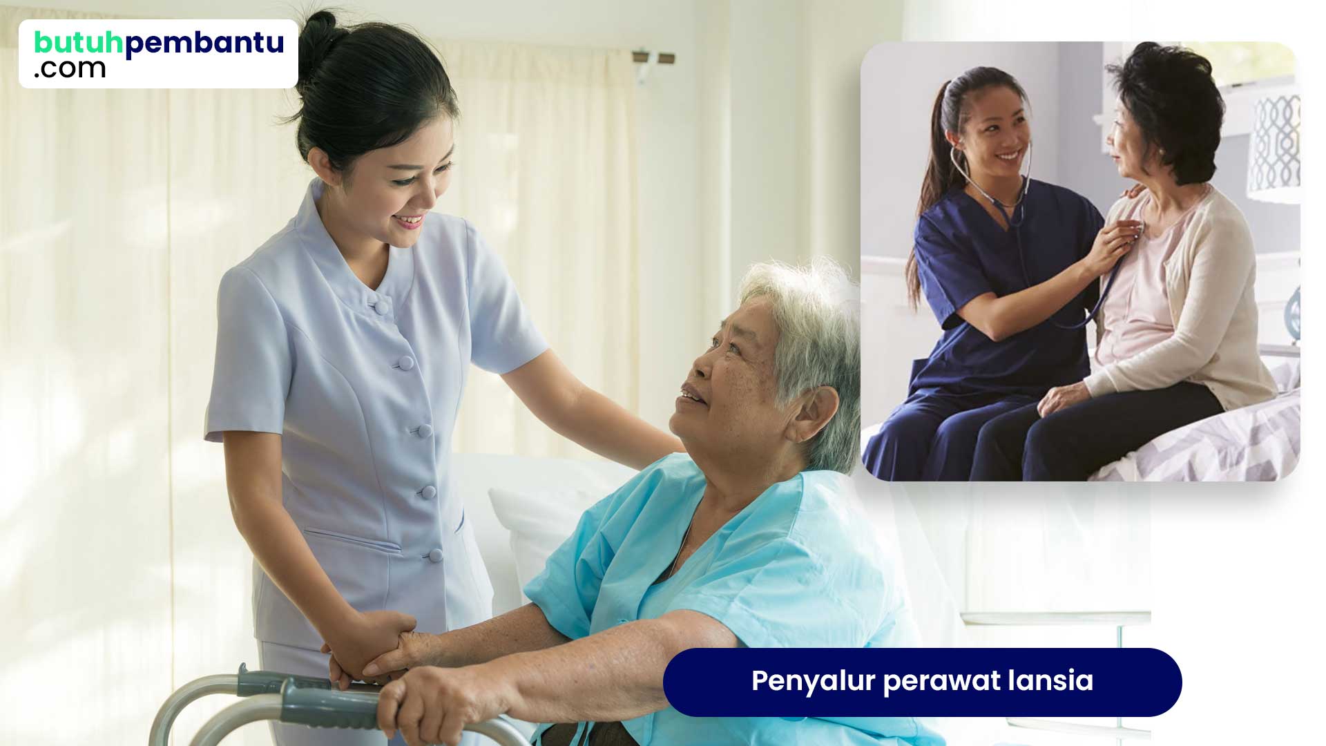 Penyalur perawat lansia terpercaya resmi - butuhpembantu.com