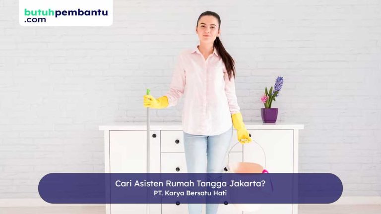 Cari Asisten Rumah Tangga Jakarta