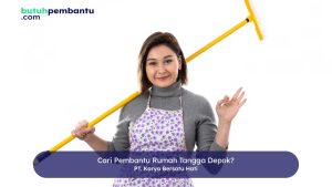Pembantu Rumah Tangga Depok