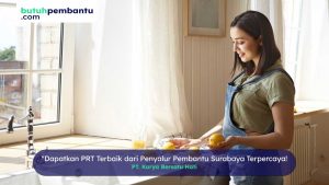 penyalur pembantu Surabaya terpercaya