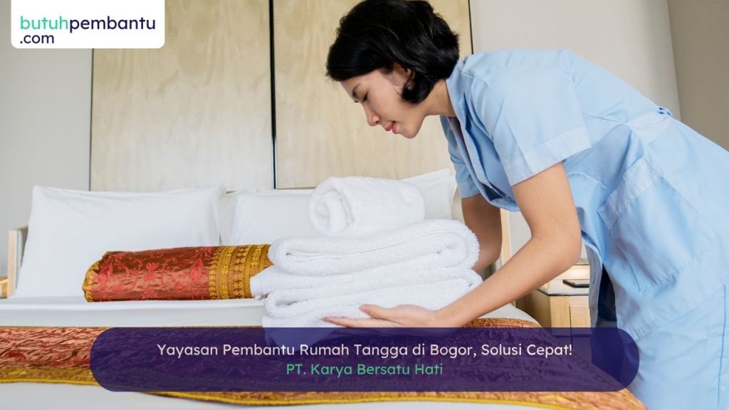 yayasan pembantu rumah tangga di Bogor
